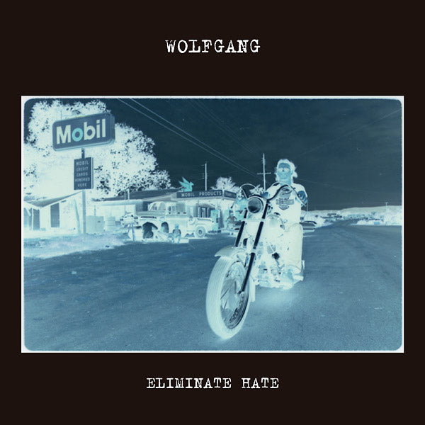 WOLFGANG Eliminate Hate