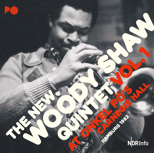 WOODY SHAW QUINTET At Onkel PO's Carnegie Hall Hamburg 1982