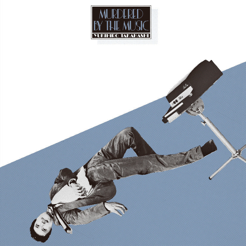 YUKIHIRO TAKAHASHI Murdered By The Music