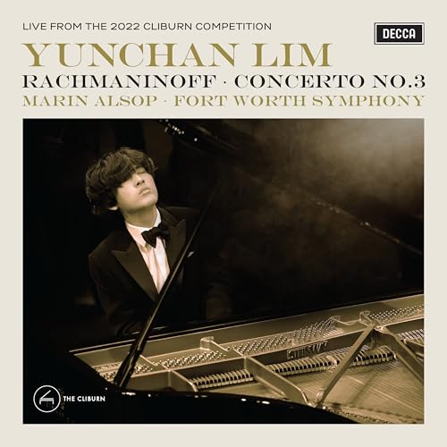 Yunchan Lim Rachmaninoff: Piano Concerto No. 3