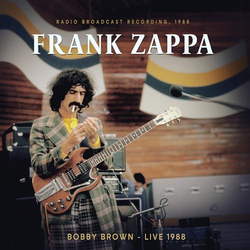 Zappa, Frank Bobby Brown Live 1988