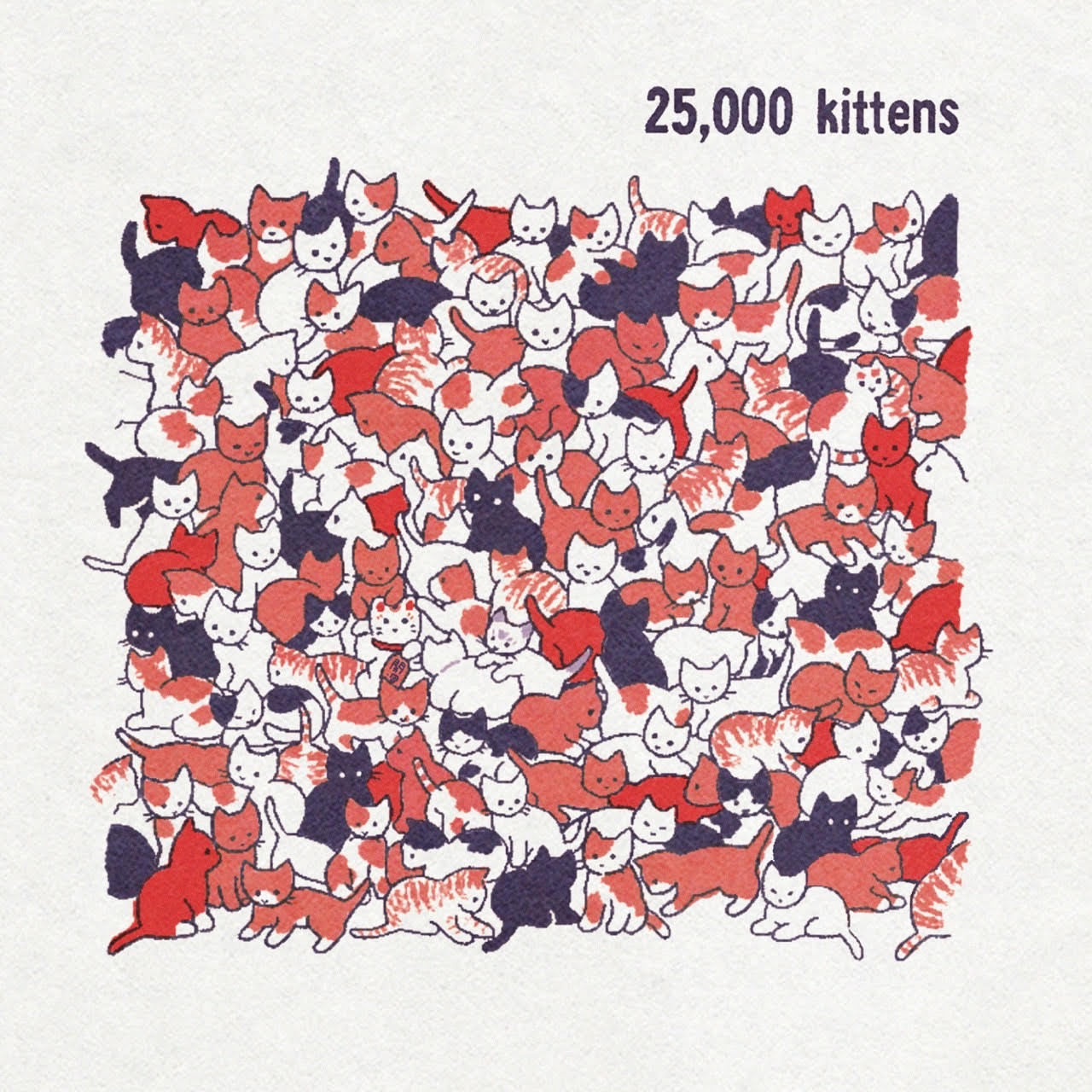 25,000 Kittens 25,000 Kittens