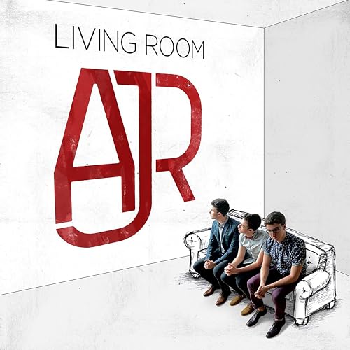 Ajr Living Room (2025 Reissue) [Explicit Content]