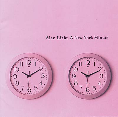 ALAN LICHT A New York Minute