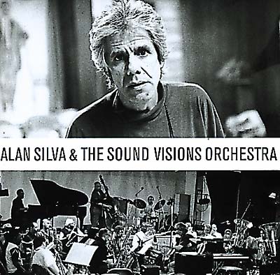 ALAN SILVA & THE SOUND VISIONS ORCHESTRA Alan Silva & The Sound Visions Orchestra