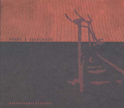 ALESSANDRO STEFANA Poste e Telegrafi