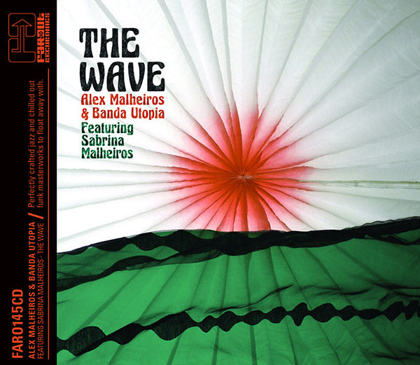 ALEX MALHEIROS & BANDA UTOPIA The Wave