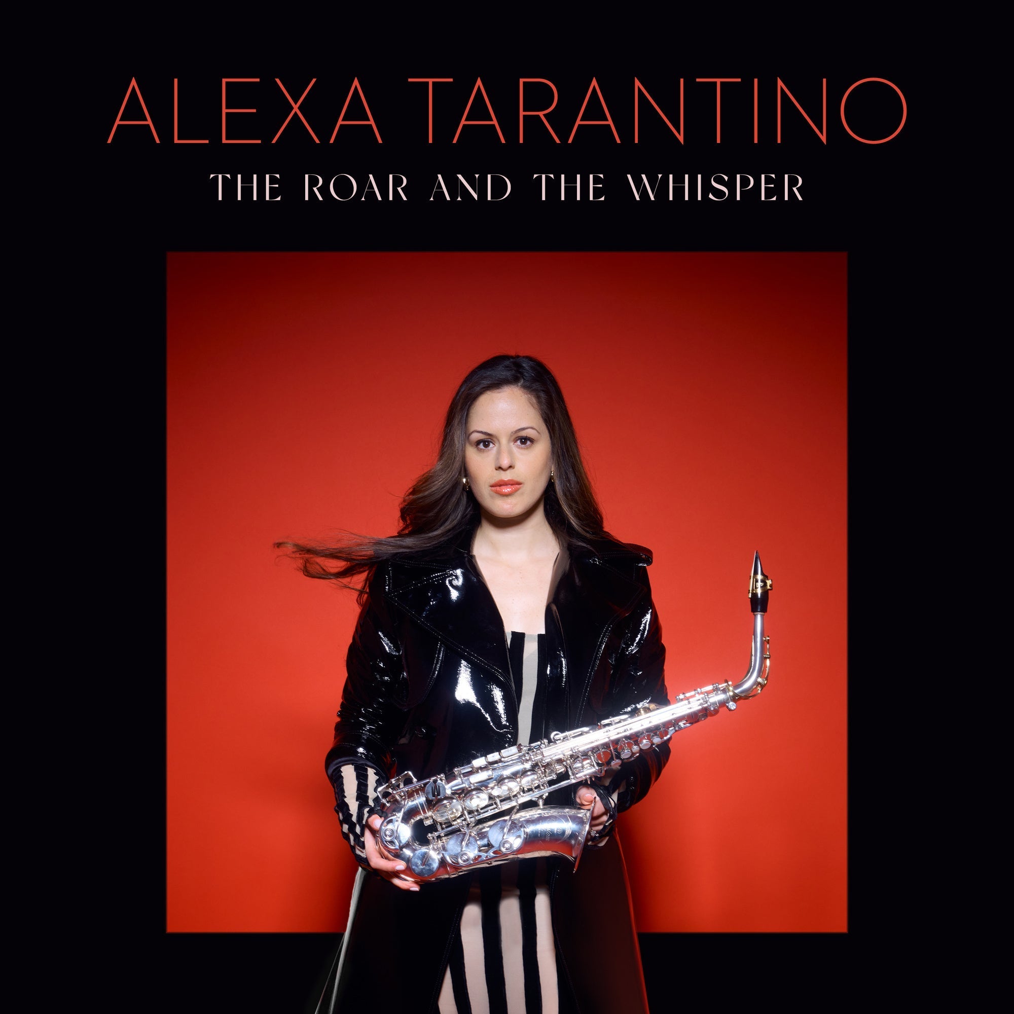 Alexa Tarantino The Roar And The Whisper