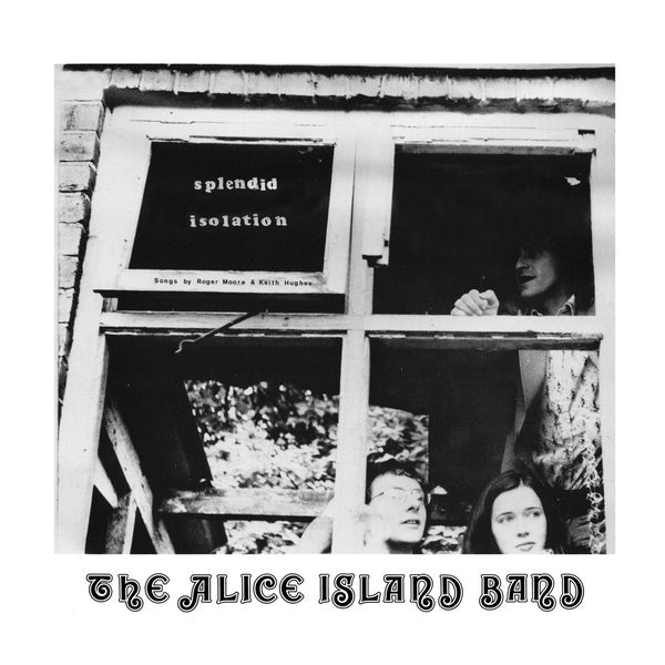 ALICE ISLAND BAND Splendid Isolation