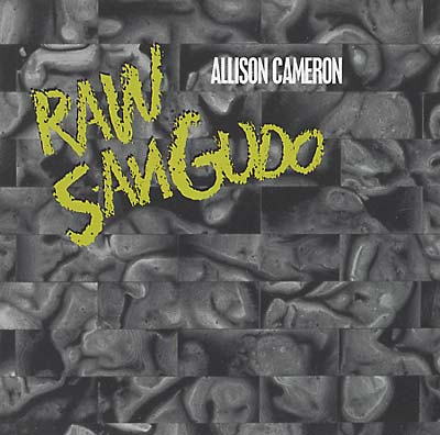 ALLISON CAMERON Raw Sangudo