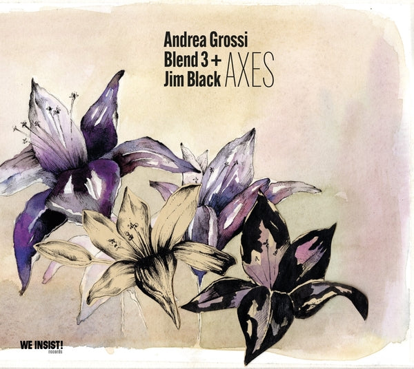 ANDREA GROSSI BLEND 3/JIM BLACK Axes