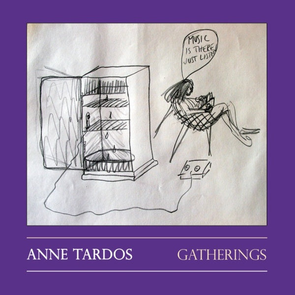 ANNE TARDOS Gatherings
