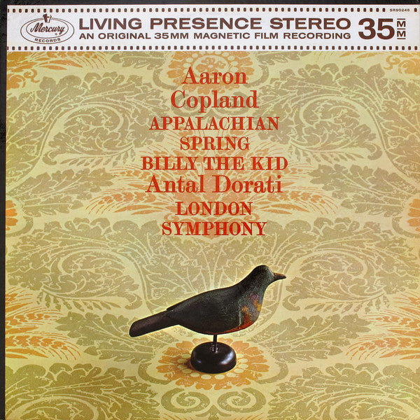 Antal Dorati, Aaron Copland, The London Symphony O Appalachian Spring / Billy The Kid