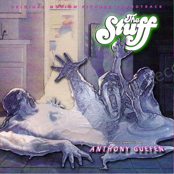 Anthony Guefen The Stuff (Original Score)