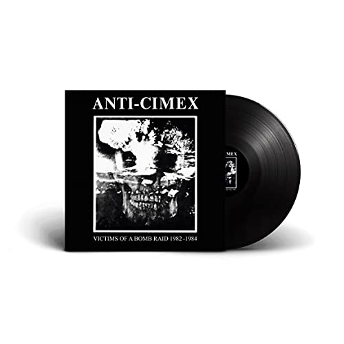 Anti Cimex Victims Of A Bomb Raid:1982-1984