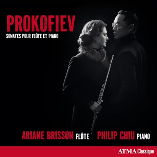 Ariane Brisson/Philip Chiu Prokofiev: Flute And Piano Sonatas