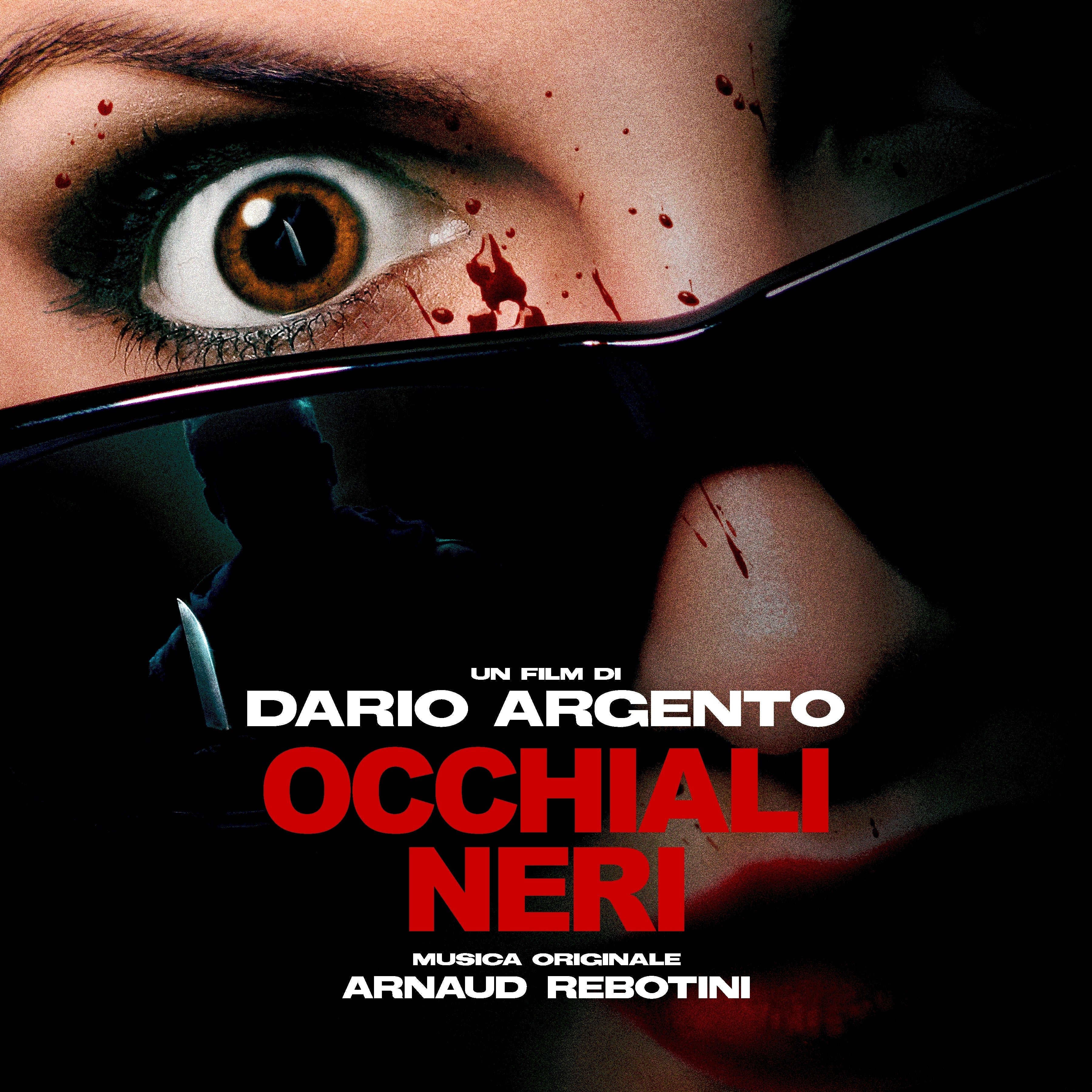 ARNAUD REBOTINI Dario Argento’S Dark Glasses Original Soundtrack