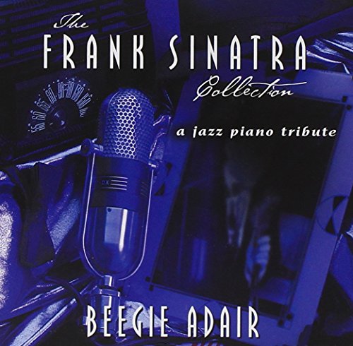Beegie Adair The Frank Sinatra Collection