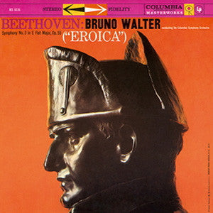 Beethoven: Bruno Walter Symphony No. 3 In E Flat Major, Op. 55 ("Eroica")