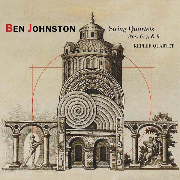 BEN JOHNSTON String Quartets Nos. 6, 7, & 8
