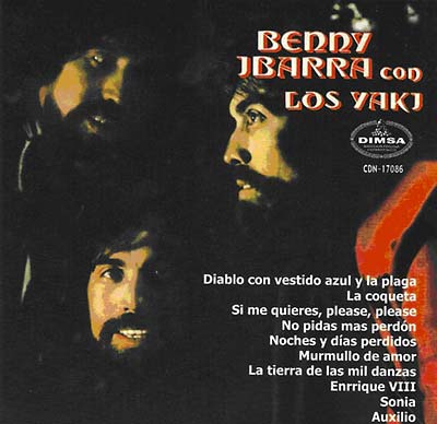 BENNY IBARRA Benny Ibarra Con Los Yaki