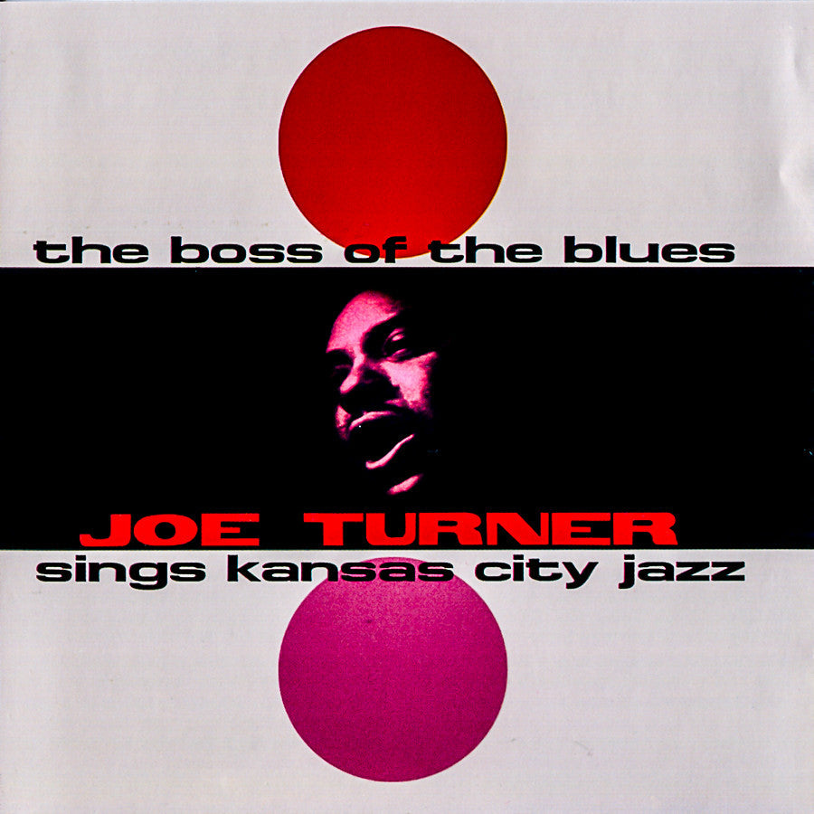 Big Joe Turner The Boss Of The Blues