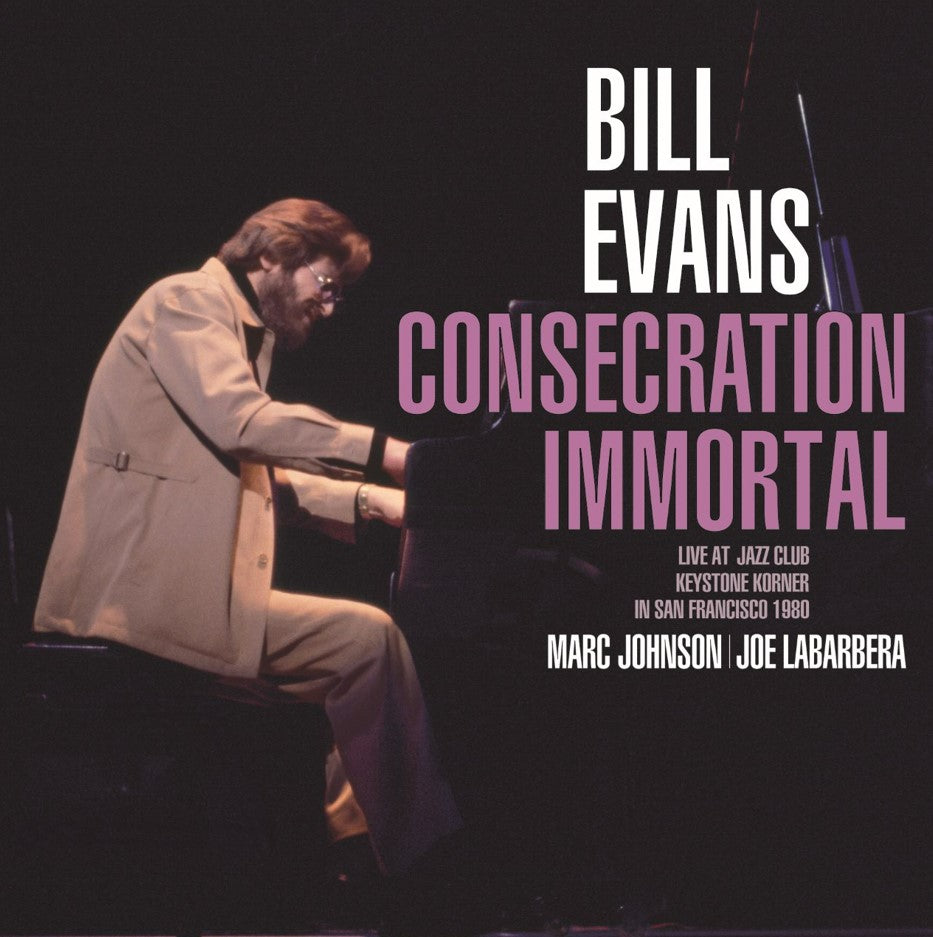 Bill Evans Consecration - Immortal