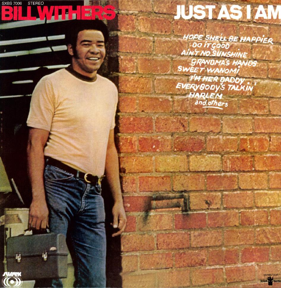 Bill Withers Just As I Am