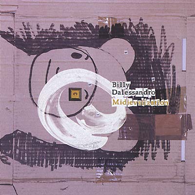 BILLY DALESSANDRO Midievalization