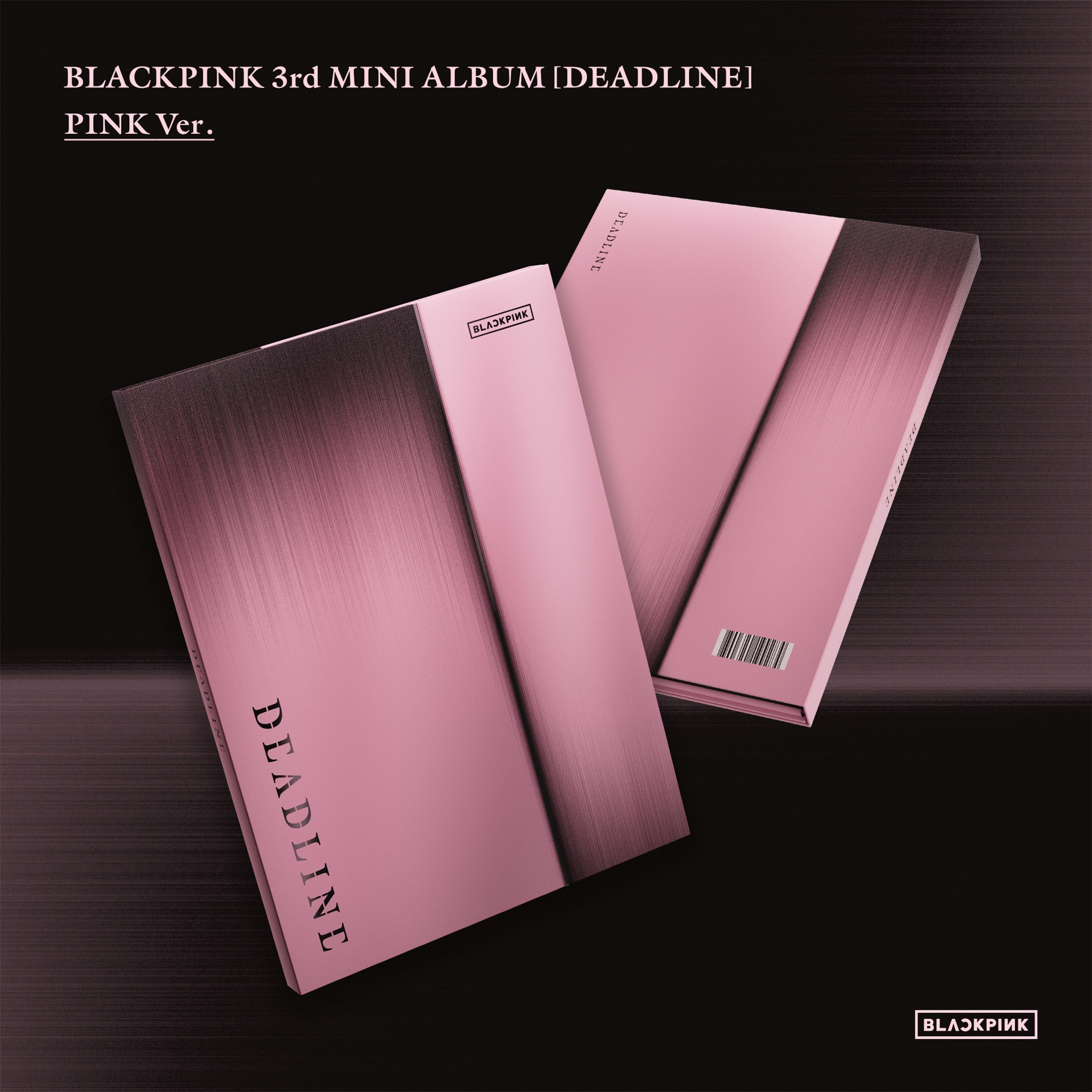 BLACKPINK Blackpink 3Rd Mini Album [Deadline] Pink Ver.