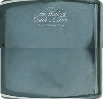 Bob Marley & The Wailers Catch A Fire (Original Jamaican Version)