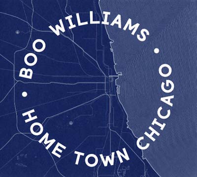 BOO WILLIAMS Home Town Chicago
