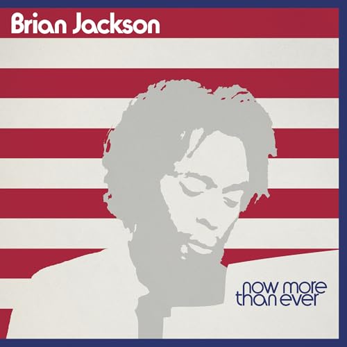 Brian Jackson Now More Than Ever