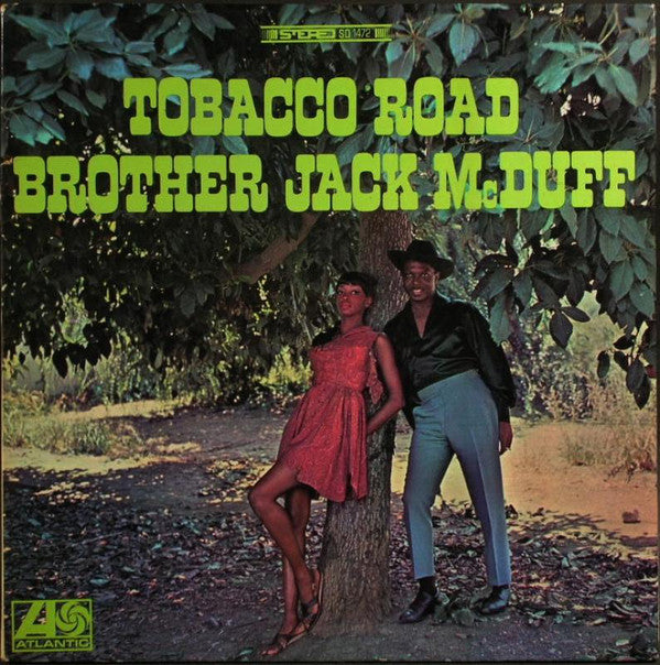 BROTHER JACK MCDUFF Tobacco Road