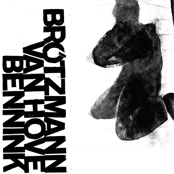 BROTZMANN/VAN HOVE/BENNINK 1971