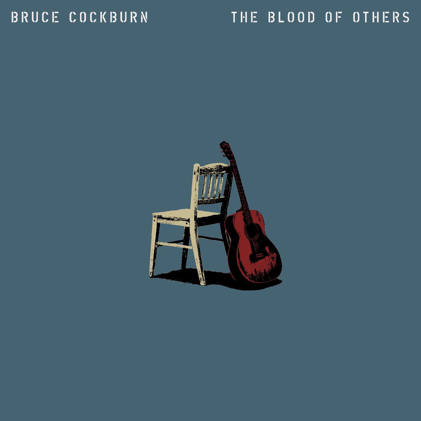 Bruce Cockburn The Blood Of Others