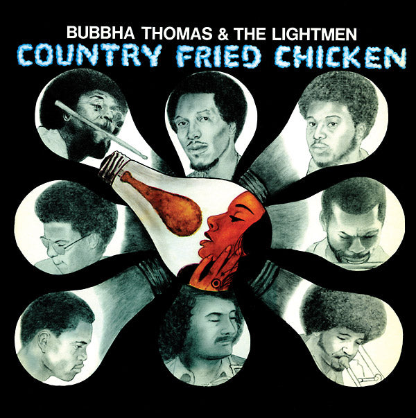 BUBBHA & THE LIGHTMEN THOMAS Country Fried Chicken