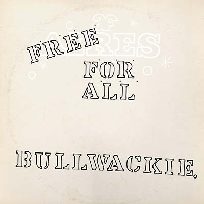 BULLWACKIES ALL STARS Free For All