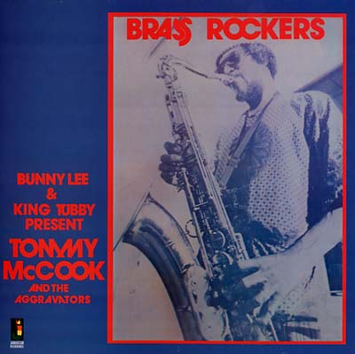 BUNNY LEE & KING TUBBY Brass Rockers