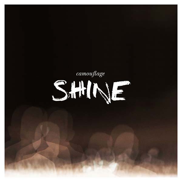 CAMOUFLAGE Shine (+Remixes)
