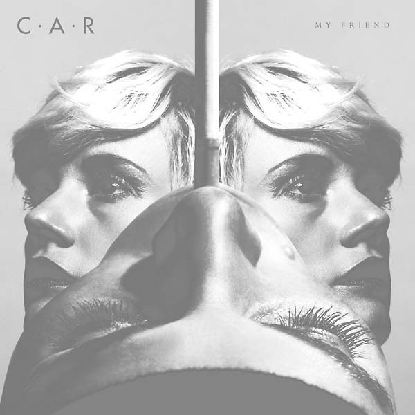 C.A.R. My Friend