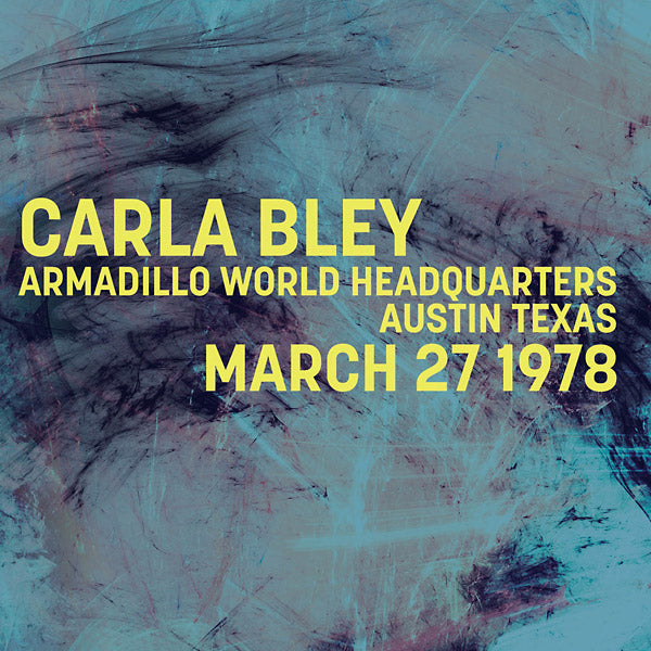 CARLA BLEY Armadillo World Headquarters Austin Texas March 27 1978