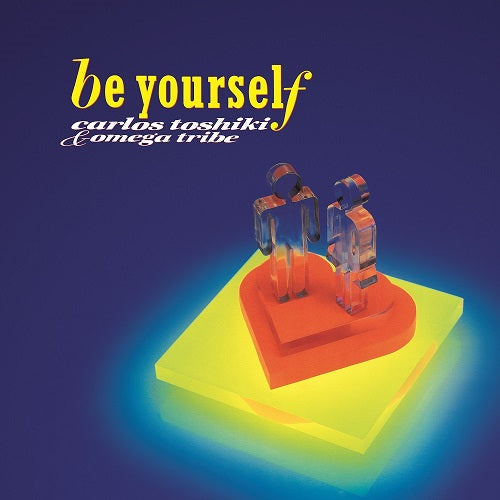 Carlos Toshiki & Omega Tribe Be Yourself