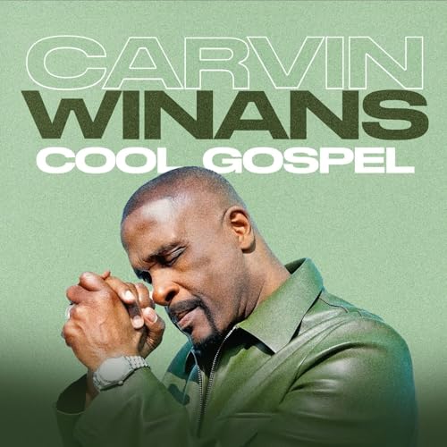 Carvin Winans Cool Gospel