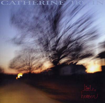 Catherine Irwin Little Heater