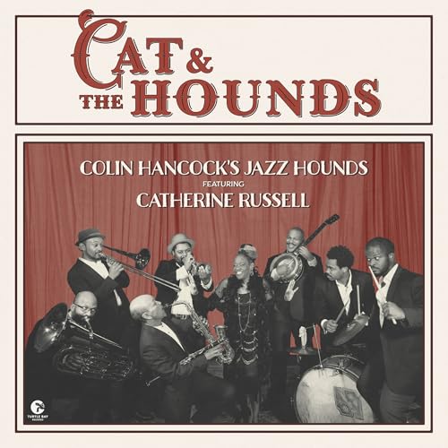 Catherine Russell Cat & The Hounds