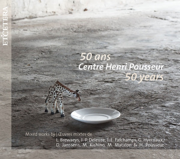 CENTRE HENRI POUSSEUR Centre Henri Pousseur: 50 Years