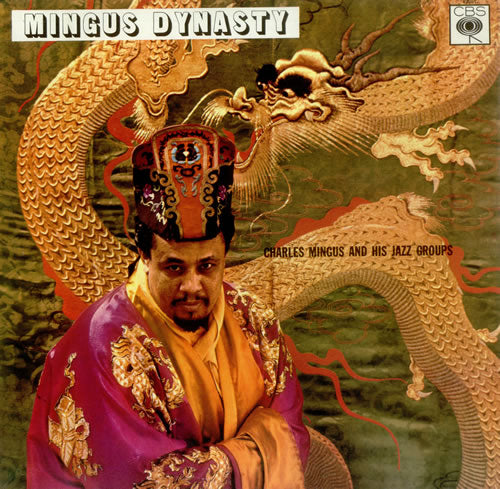Charles Mingus & His Jazz Groups Mingus Dynasty