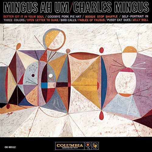Charles Mingus Mingus Ah Um (Remastered)