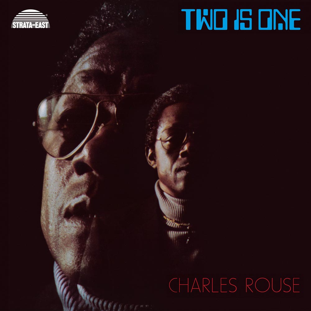 Charles Rouse Two Is One